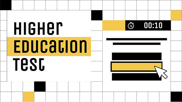 Higher education test