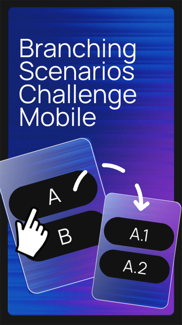  Branching scenarios challenge mobile
