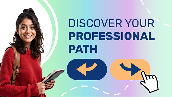 Discover your professional path