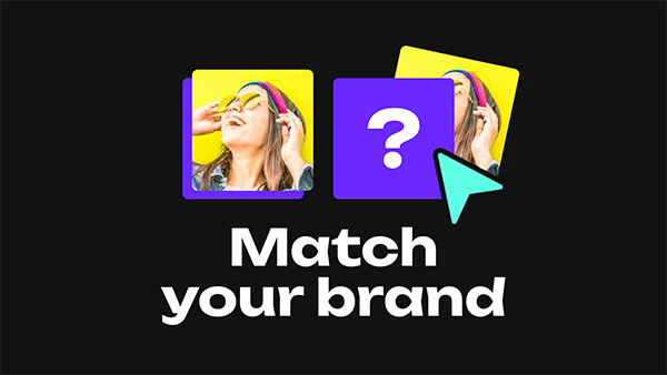 Match your brand