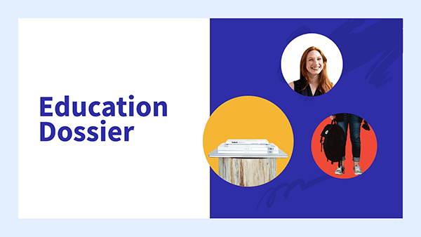 Education dossier